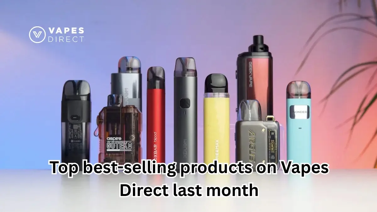 Top best-selling products on Direct Vapes last month
